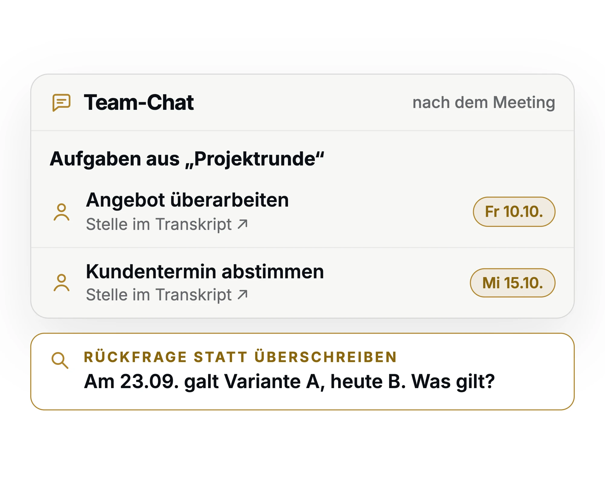 Team-Chat nach dem Meeting mit Aufgaben, Fristen und Stelle im Transkript, darunter eine Rückfrage zu zwei widersprüchlichen Beschlüssen